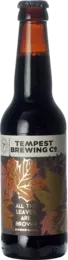 Tempest All The Leaves Are Brown Bourbon BA