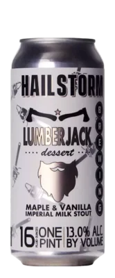 Hailstorm Lumberjack Dessert 