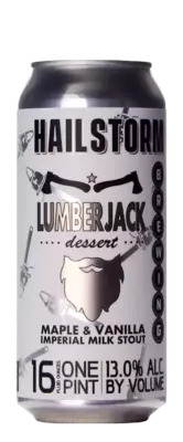 Hailstorm Lumberjack Dessert 