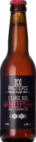 Rigters I like Big Hops And I Can Not Lie