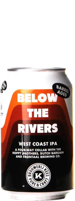 Kees / Frontaal / Dutch Bargain / Hoppy Brothers Below The Rivers Bourbon BA