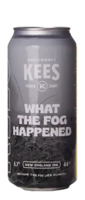 Kees What The Fog Happened