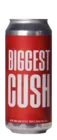 Cushwa Biggest Cush