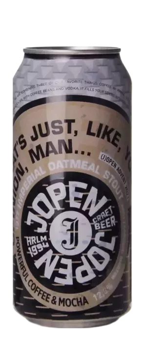 Jopen Well, That's Just, Like, Your, Opinion, Man..