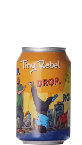 Tiny Rebel Stop. Drop. Roll.