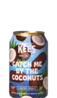 Kees Catch Me By the Coconuts