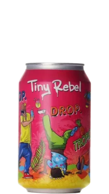 Tiny Rebel Stop. Drop. Tropical.
