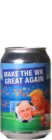 Make The WM Great Again 33 Blond Bier kaufen