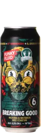 Funky Fluid / Tired Hands Breaking Good