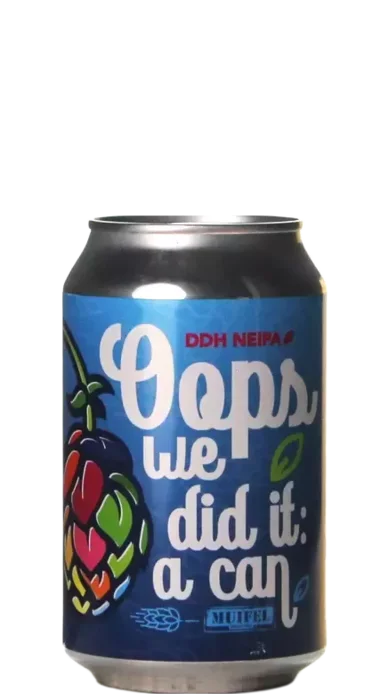 Muifel Oops we did it a can