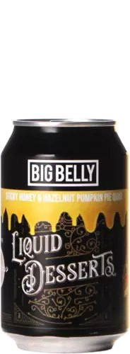 Big Belly Liquid Desserts Sticky Honey Hazelnut Pumpkin Pie Quad