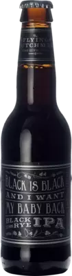 The Flying Dutchman Black Is Black And I Want My Baby Back Black Rye IPA