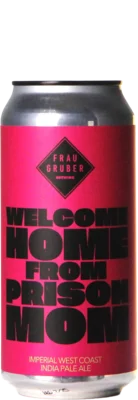 Frau Gruber Welcome Home From Prison Mom