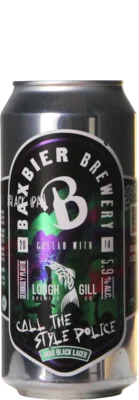 Baxbier / Lough Gill Call The Style Police