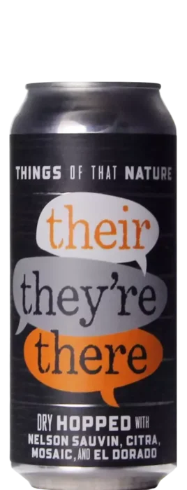 The Brewing Projekt Things of That Nature: Their, They’re, There