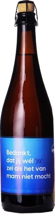 Bedankt Dat Jij Wel Ja Zei Als Het Van Mam Niet Mocht Vaderdag Tripel 75cl