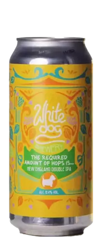 White Dog The Required Amount of Hops Is...