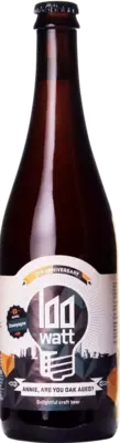100 Watt Annie Are You Oak Aged?