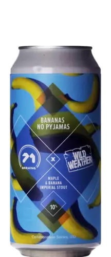 71 Brewing Bananas No Pyjamas