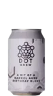 DOT Brew Bit Of Barrel Aged Birthday Blend