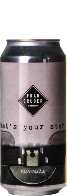 Frau Gruber What's Your Story