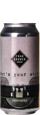 Frau Gruber What's Your Story