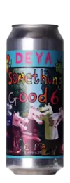 DEYA Something Good 6