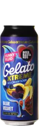 Funky Fluid / Beer Bastards Gelato XTREME: Blue Velvet