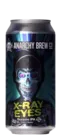 Anarchy Brew X-Ray Eyes