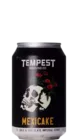 Tempest Mexicake Blik
